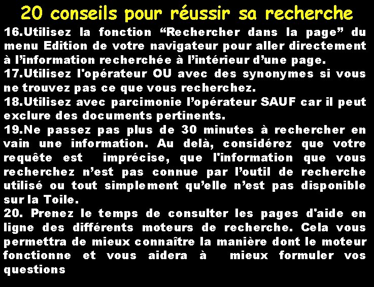 20 conseils pour réussir sa recherche 4. à utiliserle des mots très spécifiques pour 20 conseils pour réussir sa recherche 4. à utiliserle des mots très spécifiques pour