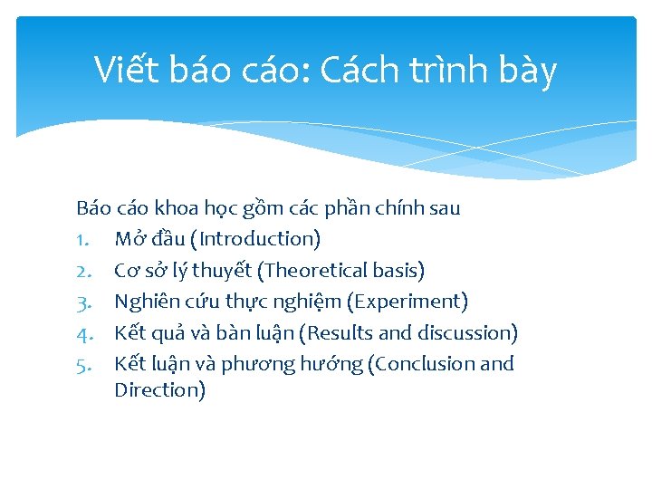 Viết báo cáo: Cách trình bày Báo cáo khoa học gồm các phần chính