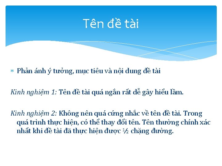 Tên đề tài Phản ánh ý tưởng, mục tiêu và nội dung đề tài