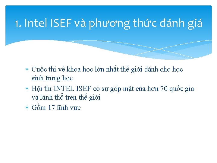 1. Intel ISEF và phương thức đánh giá Cuộc thi về khoa học lớn