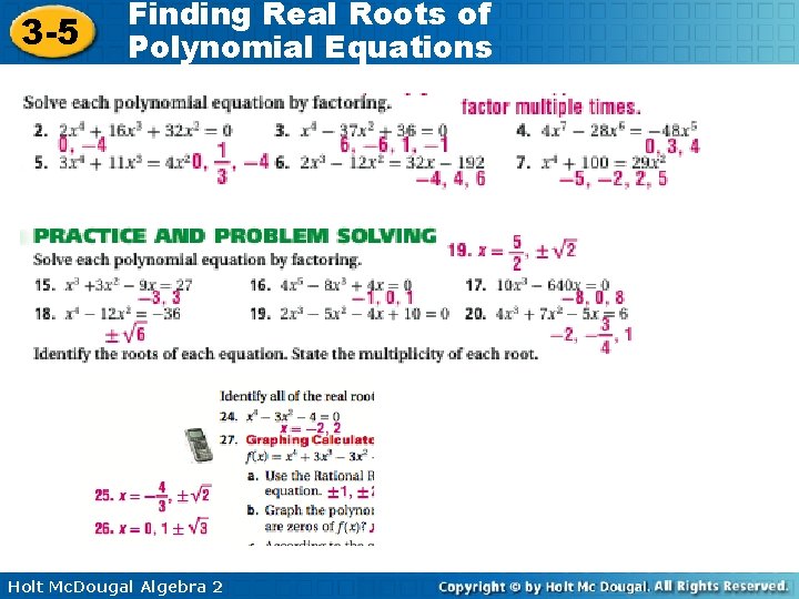 3 -5 Finding Real Roots of Polynomial Equations Holt Mc. Dougal Algebra 2 