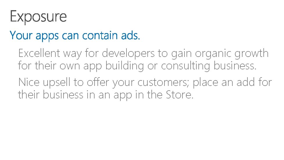 Excellent way for developers to gain organic growth for their own app building or