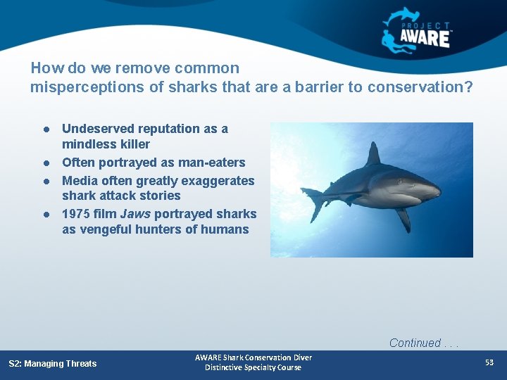 How do we remove common misperceptions of sharks that are a barrier to conservation?