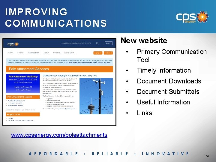 IMPROVING COMMUNICATIONS New website • Primary Communication Tool • Timely Information • Document Downloads