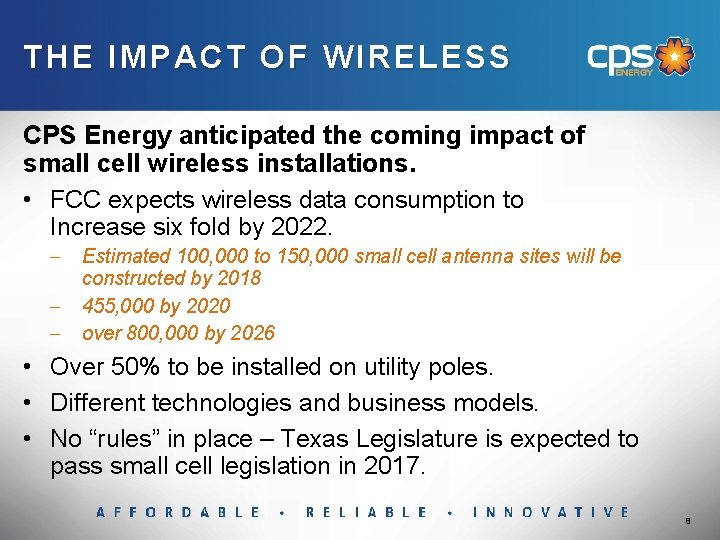 THE IMPACT OF WIRELESS CPS Energy anticipated the coming impact of small cell wireless