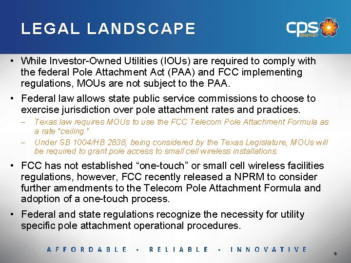LEGAL LANDSCAPE • While Investor-Owned Utilities (IOUs) are required to comply with the federal
