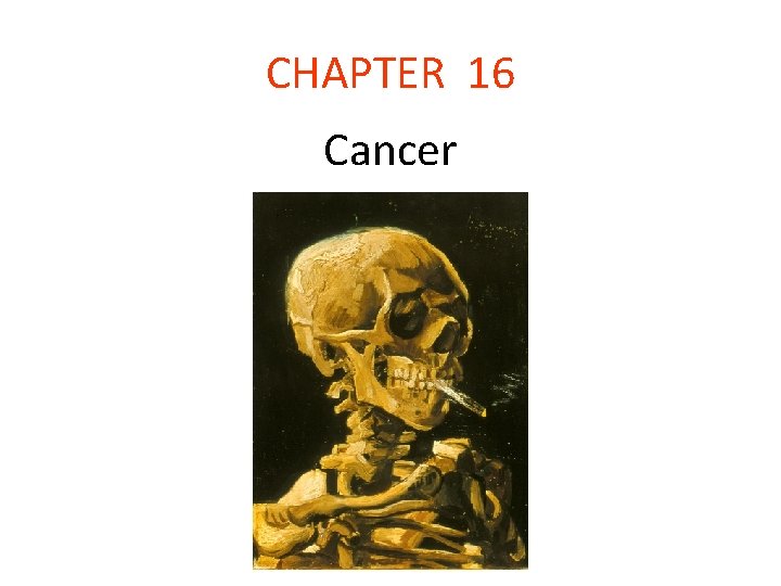 CHAPTER 16 Cancer 