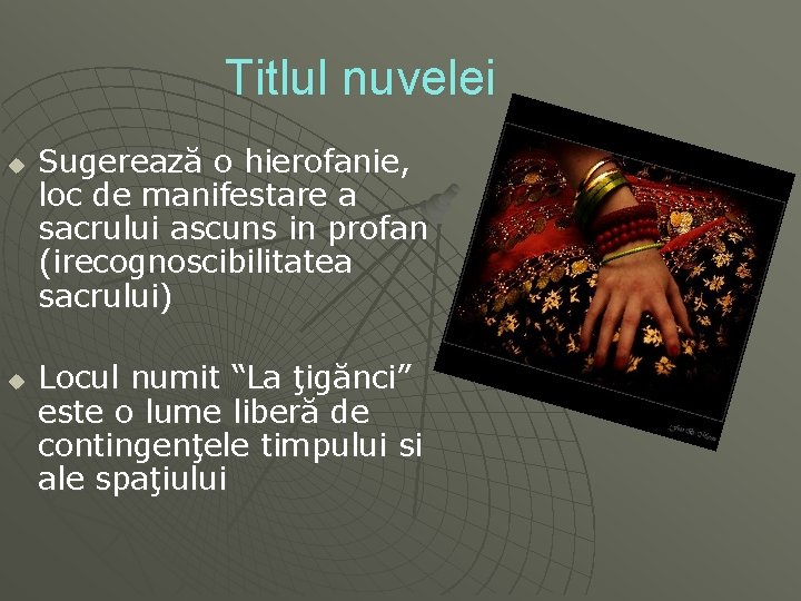 Titlul nuvelei u u Sugerează o hierofanie, loc de manifestare a sacrului ascuns in