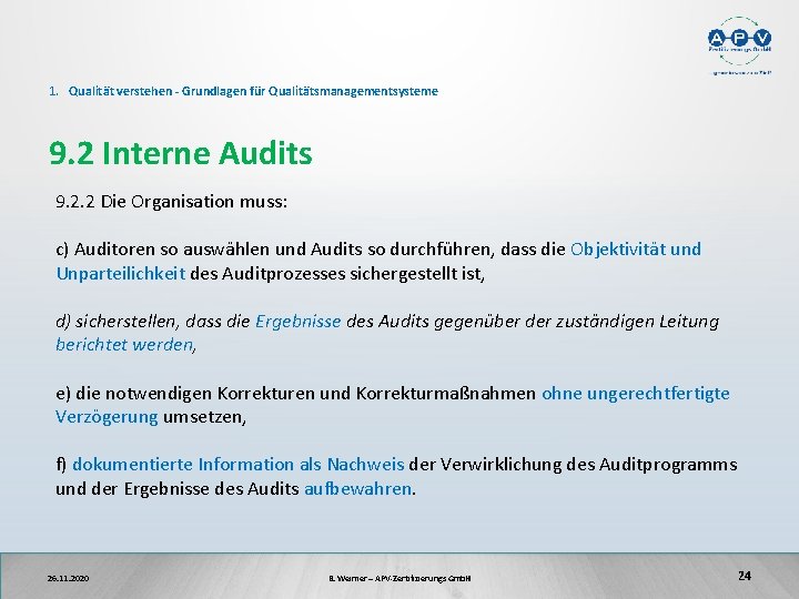 1. Qualität verstehen - Grundlagen für Qualitätsmanagementsysteme 9. 2 Interne Audits 9. 2. 2