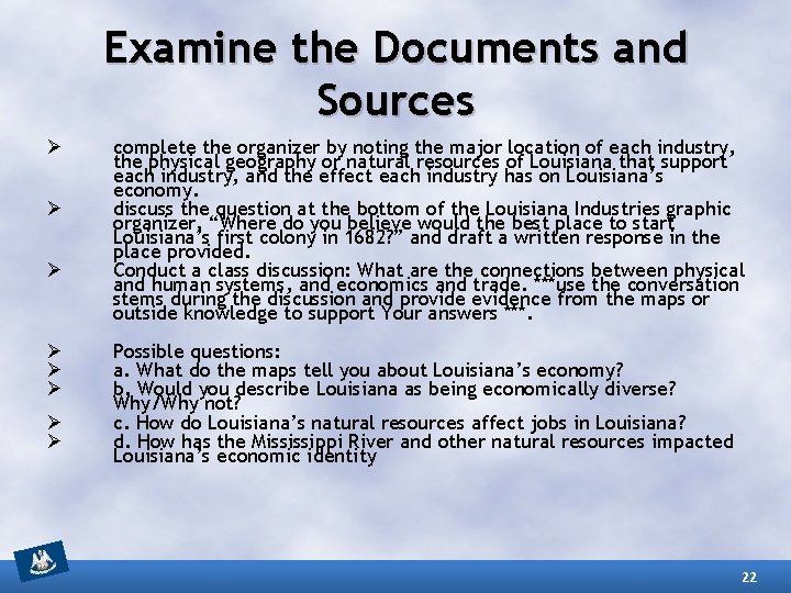Examine the Documents and Sources Ø Ø Ø Ø complete the organizer by noting