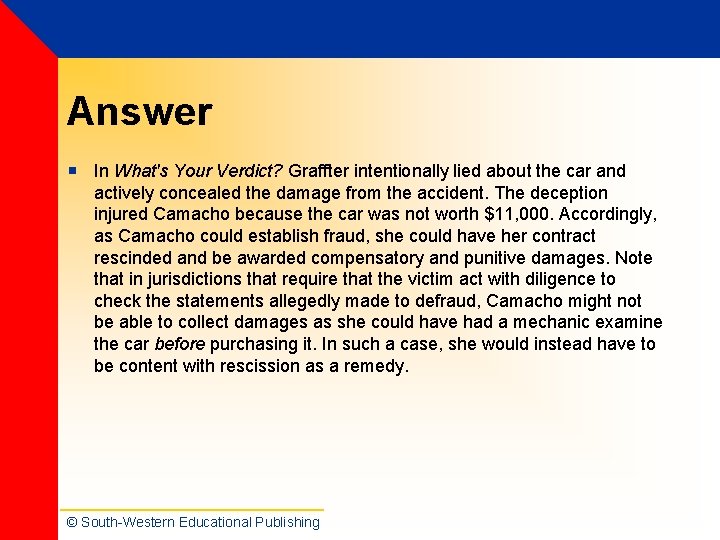 Answer ¡ In What's Your Verdict? Graffter intentionally lied about the car and actively Answer ¡ In What's Your Verdict? Graffter intentionally lied about the car and actively