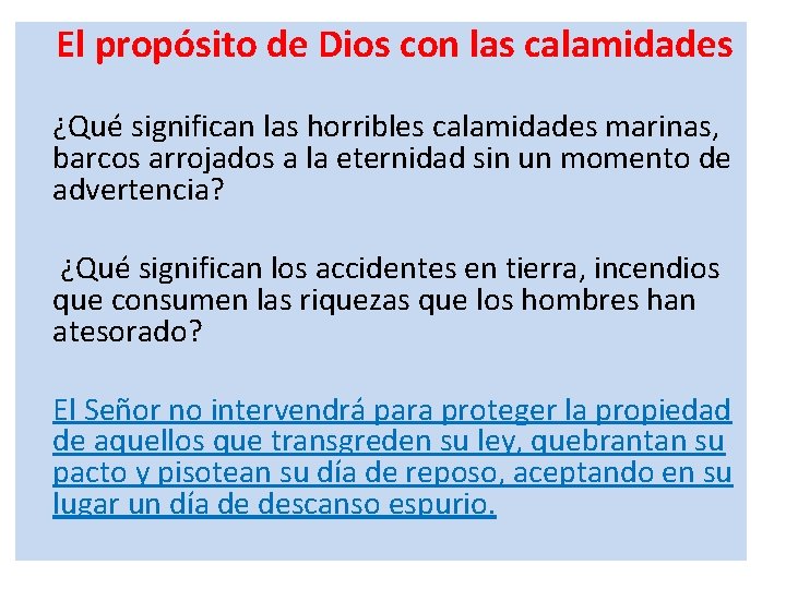 El propósito de Dios con las calamidades ¿Qué significan las horribles calamidades marinas, barcos