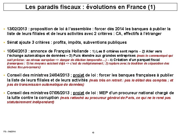 Les paradis fiscaux : évolutions en France (1) § 13/02/2013 : proposition de loi