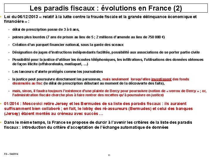 Les paradis fiscaux : évolutions en France (2) § Loi du 06/12/2013 « relatif