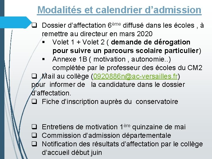 Modalités et calendrier d’admission q Dossier d’affectation 6ème diffusé dans les écoles , à