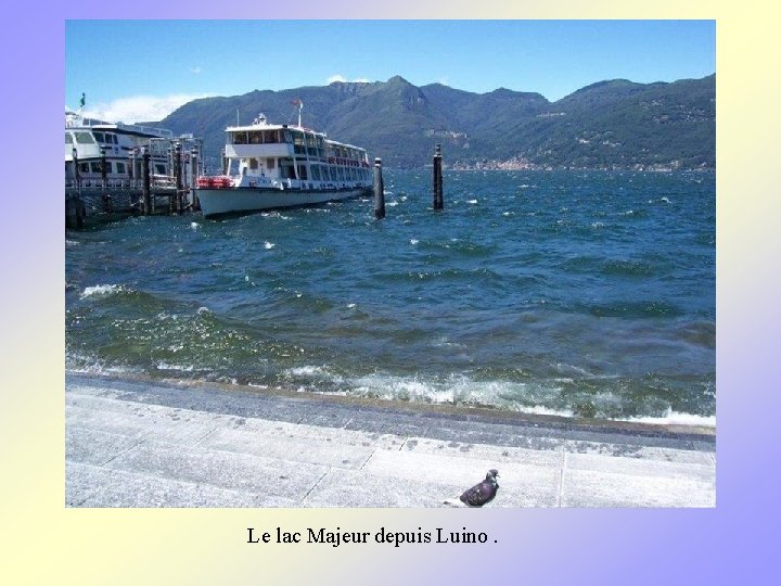 Le lac Majeur depuis Luino. 
