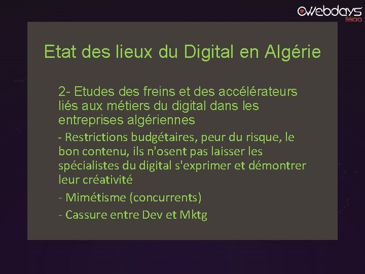 Etat des lieux du Digital en Algérie 2 - Etudes freins et des accélérateurs