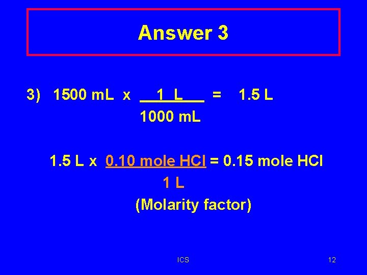 Answer 3 3) 1500 m. L x 1 L = 1000 m. L 1.