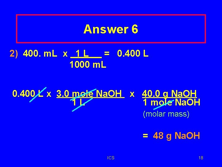 Answer 6 2) 400. m. L x 1 L = 0. 400 L 1000