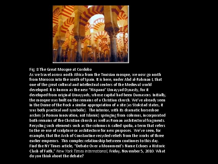 Fig. 8 The Great Mosque at Cordoba As we travel across north Africa from