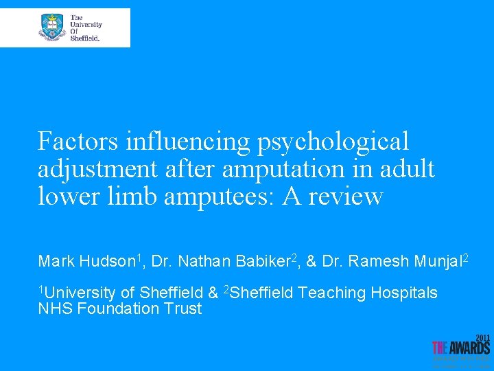 Factors influencing psychological adjustment after amputation in adult lower limb amputees: A review Mark