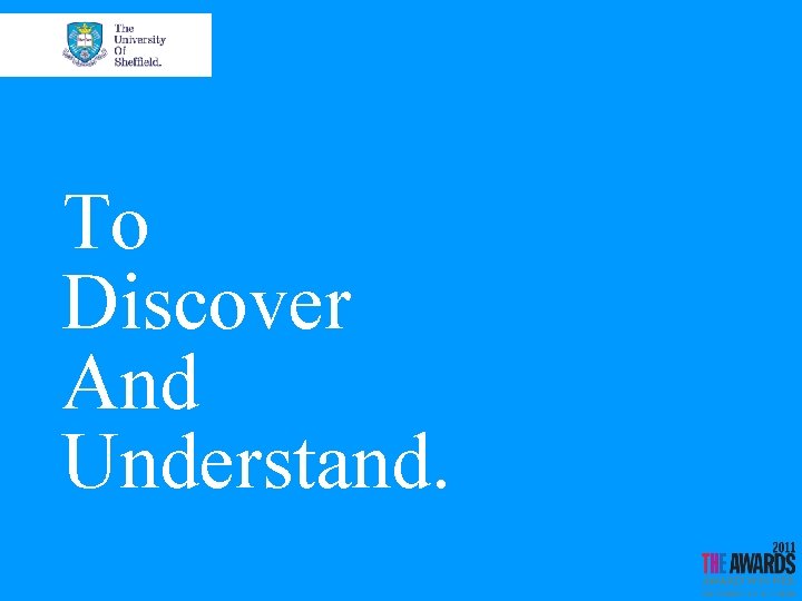 To Discover And Understand. 