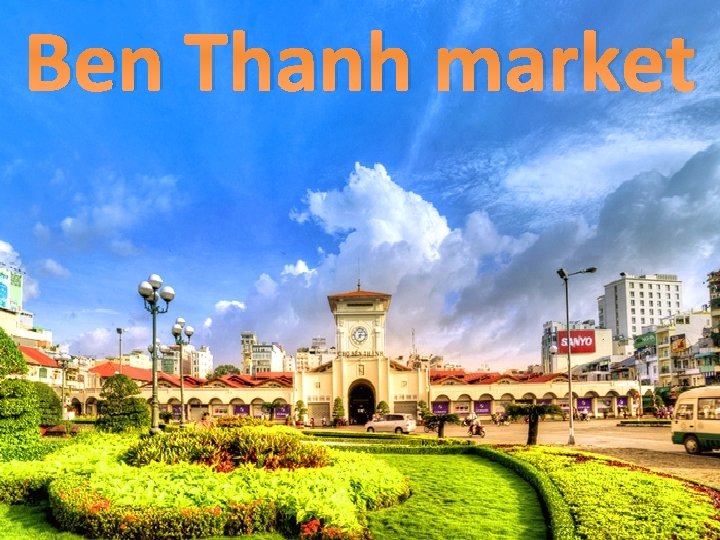 Ben Thanh market 