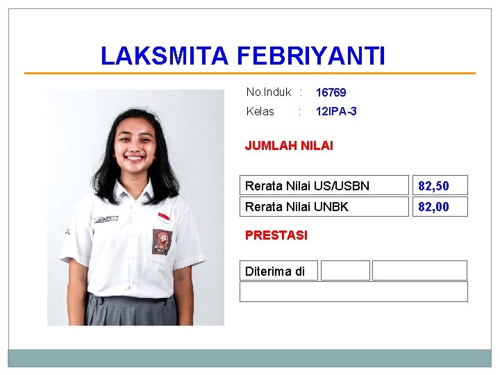 LAKSMITA FEBRIYANTI No. Induk : 16769 Kelas 12 IPA-3 : JUMLAH NILAI Rerata Nilai