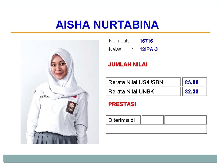 AISHA NURTABINA No. Induk : 16716 Kelas 12 IPA-3 : JUMLAH NILAI Rerata Nilai