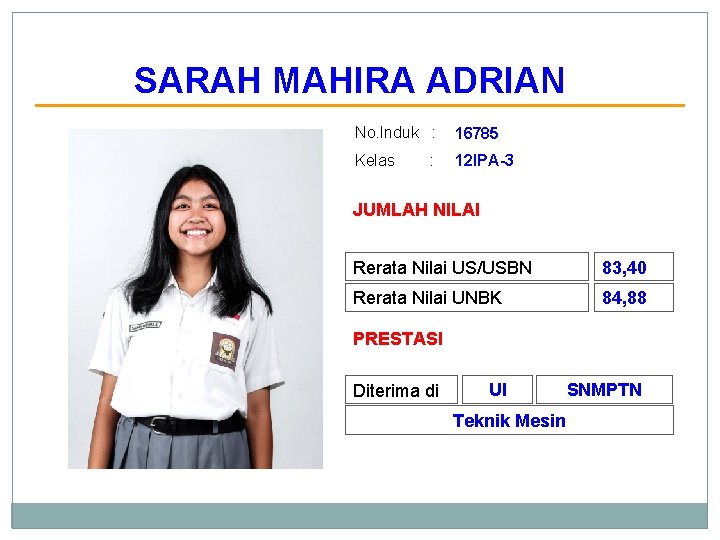SARAH MAHIRA ADRIAN No. Induk : 16785 Kelas 12 IPA-3 : JUMLAH NILAI Rerata