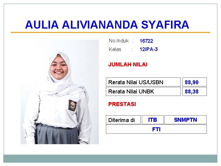 AULIA ALIVIANANDA SYAFIRA No. Induk : 16722 Kelas 12 IPA-3 : JUMLAH NILAI Rerata