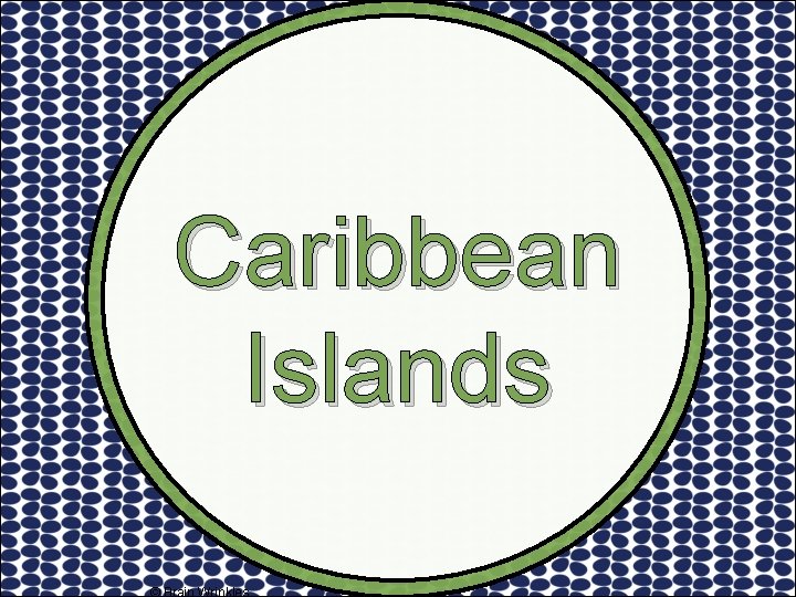 Caribbean Islands 