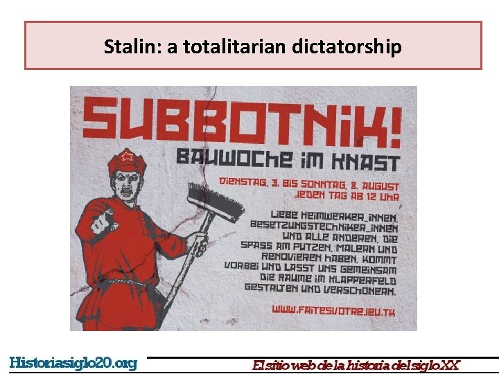 Stalin: a totalitarian dictatorship Stalin: a totalitarian dictatorship