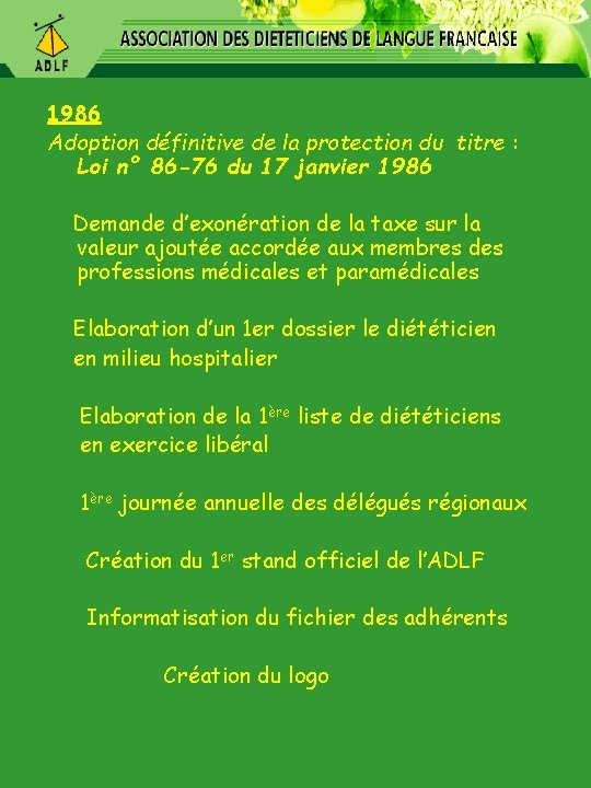 1986 Adoption définitive de la protection du titre : Loi n° 86 -76 du