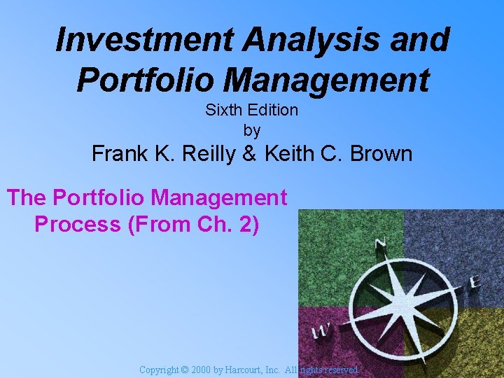 Investment Analysis and Portfolio Management Sixth Edition by Frank K. Reilly & Keith C.