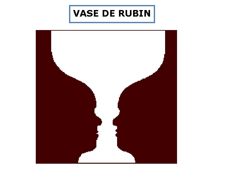 VASE DE RUBIN VASE DE RUBIN