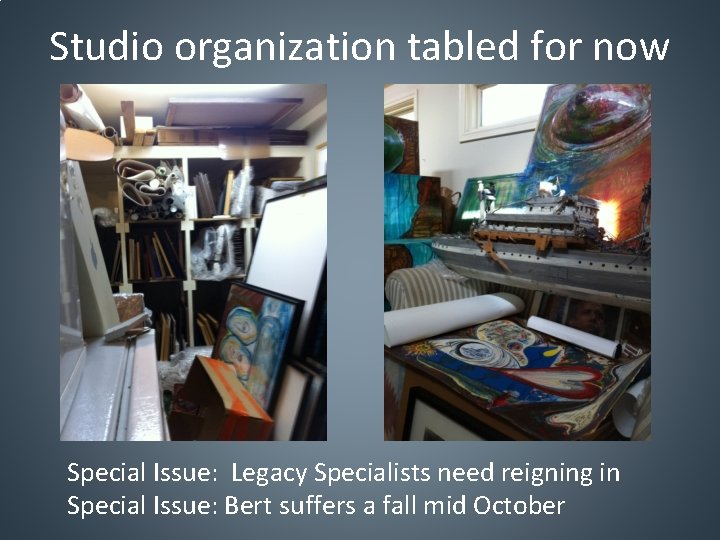 Studio organization tabled for now Special Issue: Legacy Specialists need reigning in Special Issue: