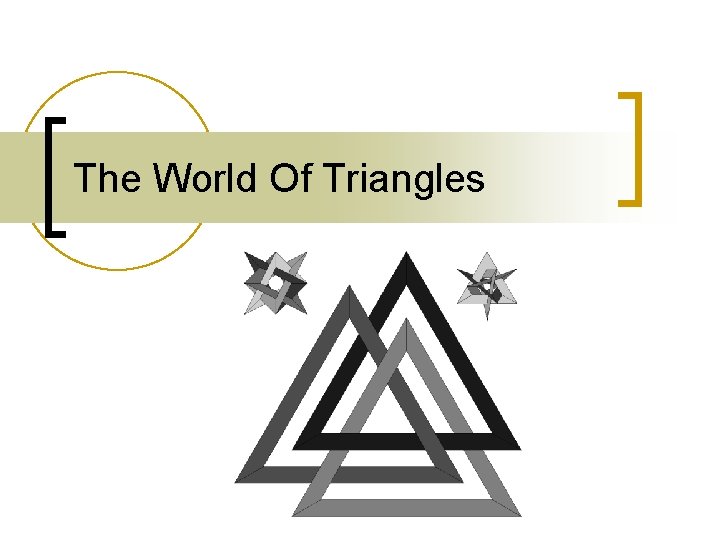 The World Of Triangles 