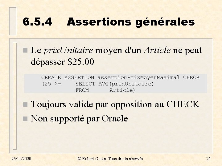 6. 5. 4 n Assertions générales Le prix. Unitaire moyen d'un Article ne peut 6. 5. 4 n Assertions générales Le prix. Unitaire moyen d'un Article ne peut