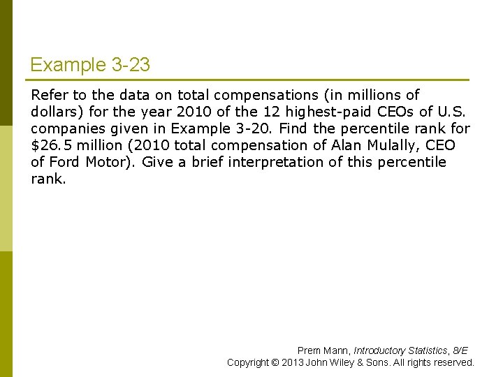 Example 3 -23 Refer to the data on total compensations (in millions of dollars)