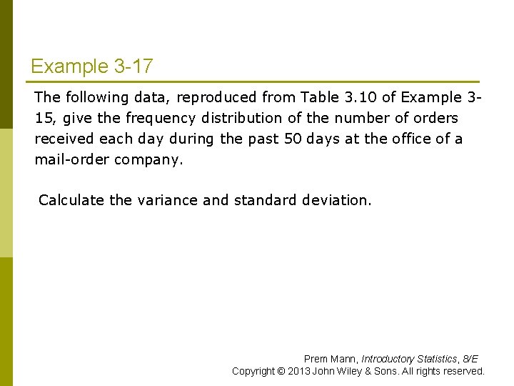 Example 3 -17 The following data, reproduced from Table 3. 10 of Example 315,