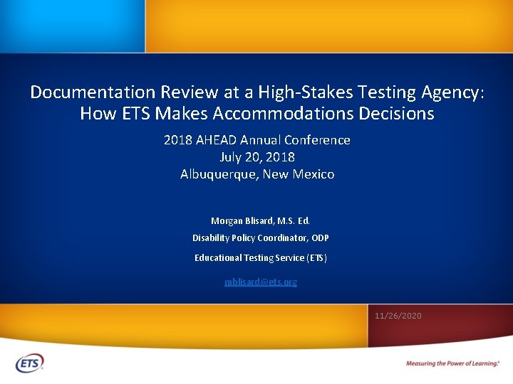 Documentation Review at a High-Stakes Testing Agency: How ETS Makes Accommodations Decisions 2018 AHEAD