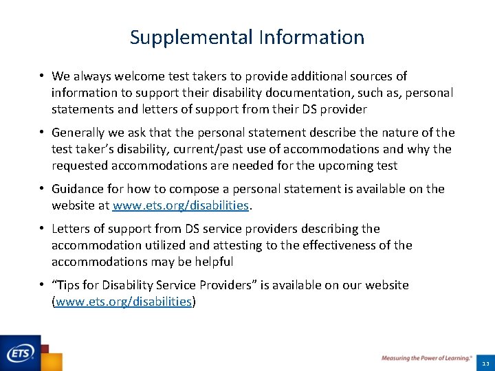 Supplemental Information • We always welcome test takers to provide additional sources of information