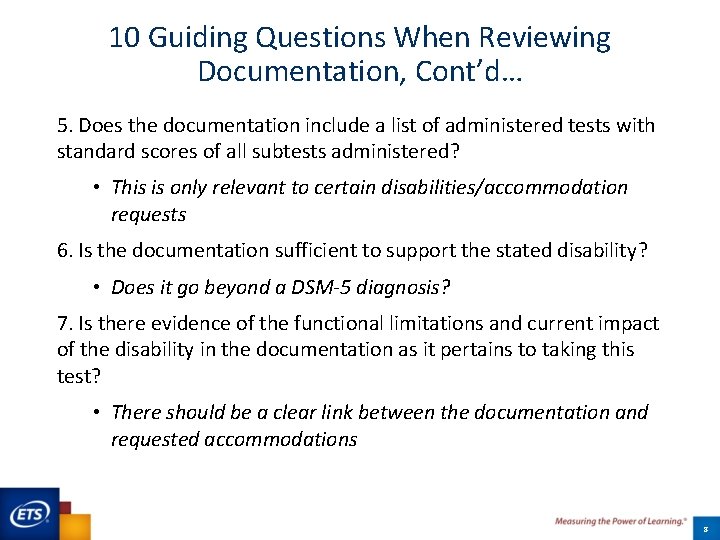10 Guiding Questions When Reviewing Documentation, Cont’d… 5. Does the documentation include a list