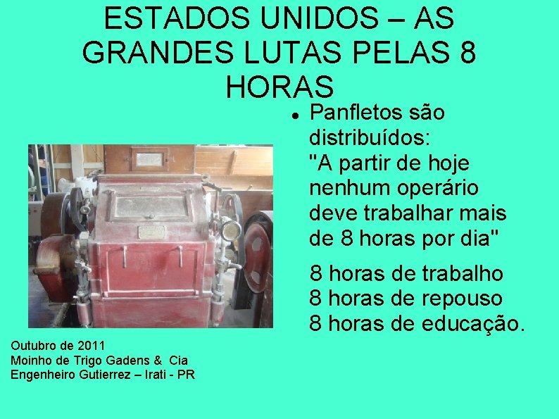 ESTADOS UNIDOS – AS GRANDES LUTAS PELAS 8 HORAS Panfletos são distribuídos: ''A partir ESTADOS UNIDOS – AS GRANDES LUTAS PELAS 8 HORAS Panfletos são distribuídos: ''A partir