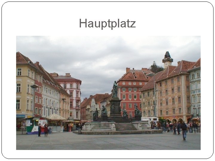 Hauptplatz 