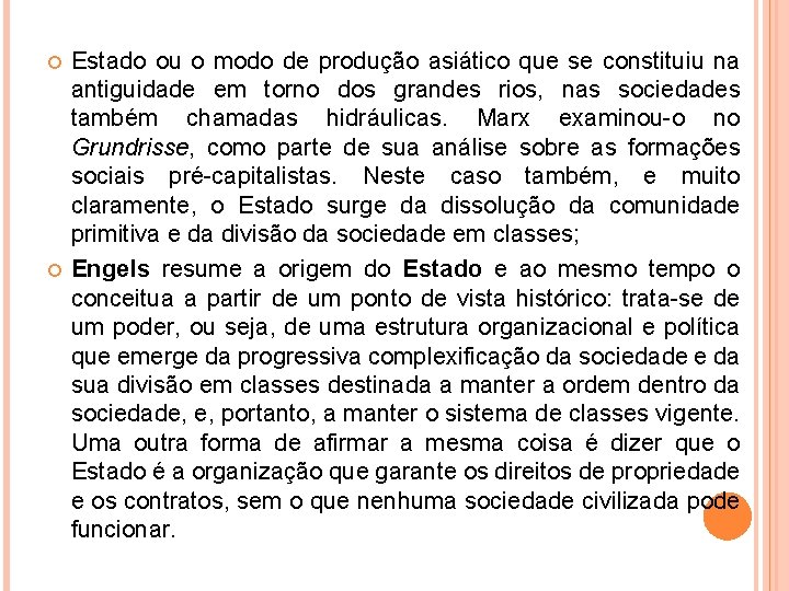  Estado ou o modo de produção asiático que se constituiu na antiguidade em