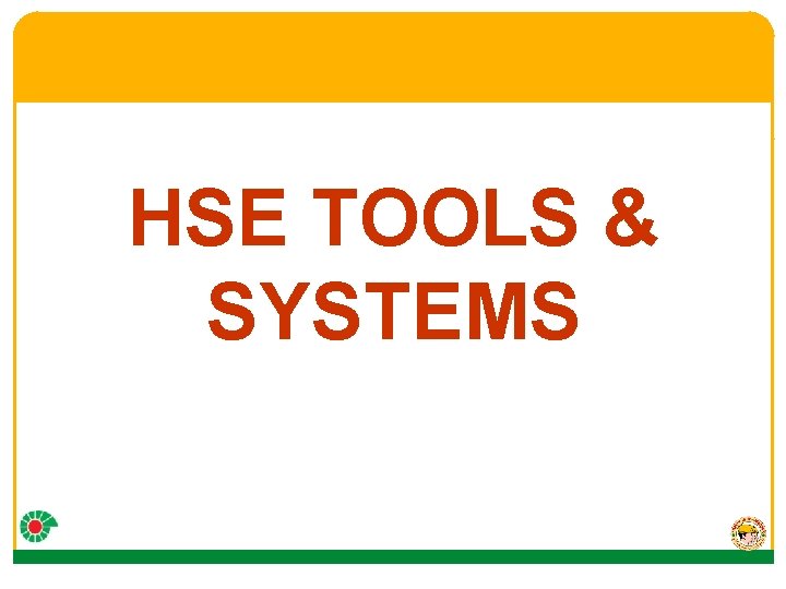 HSE TOOLS & SYSTEMS 