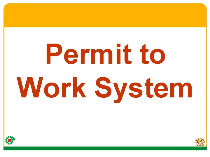 Permit to Work System 