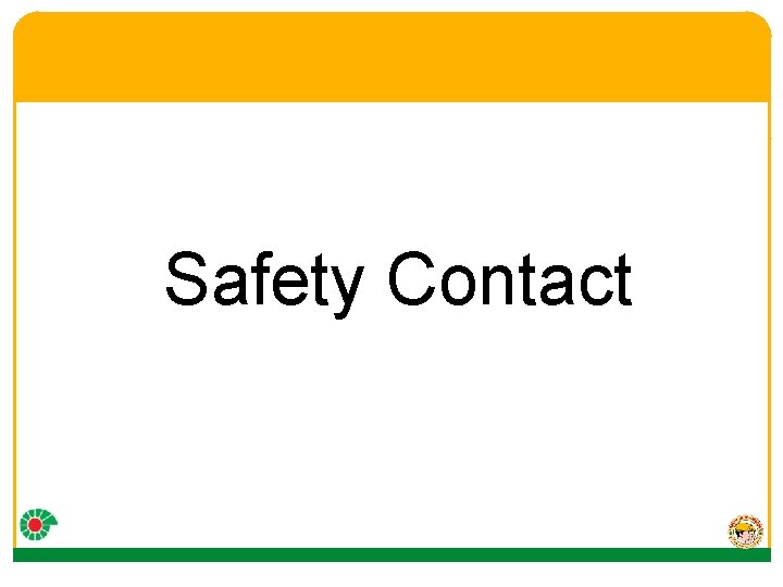 Safety Contact 